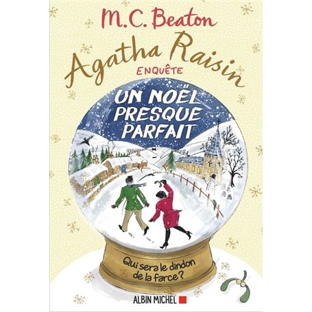 Agatha Raisin enquête 18 - Un Noël presque parfait