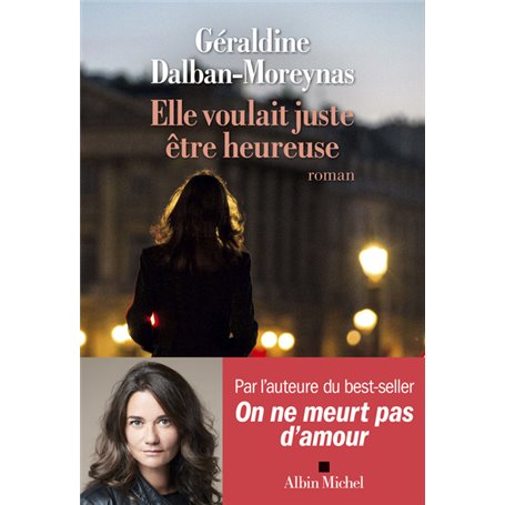 Elle voulait juste être heureuse