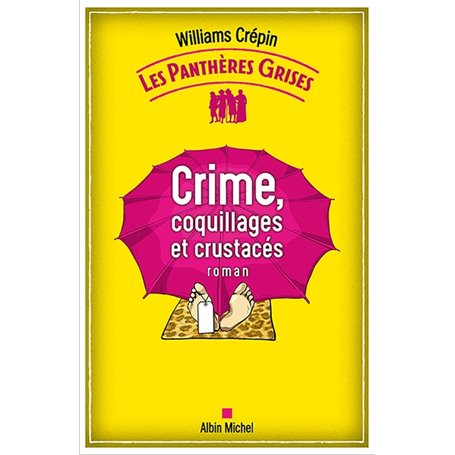 Les Panthères grises - tome 3 - Crime, coquillages et crustacés
