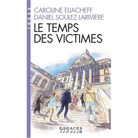 Le Temps des victimes (Espaces Libres - Idées)