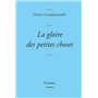 La gloire des petites choses
