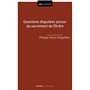 Questions disputées autour du sacrement de l'Ordre