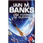 Une forme de guerre (Cycle de la Culture, Tome 3)