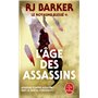 L'Age des assassins (Le Royaume blessé, Tome 1)