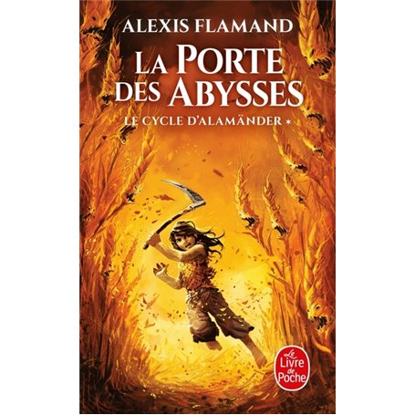 La Porte des abysses (Le Cycle d'Alamänder, Tome 1)
