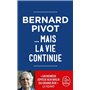 ... mais la vie continue