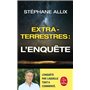 Extraterrestres : L'enquête