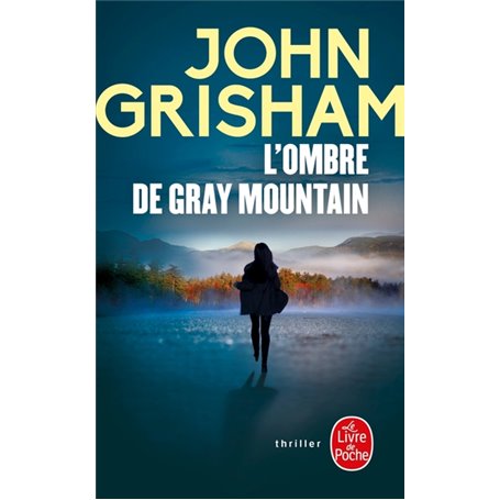 L'Ombre de Gray mountain