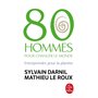 80 hommes pour changer le monde