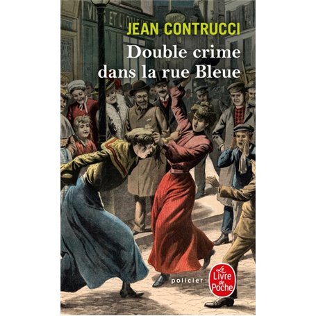 Double crime dans la rue Bleue