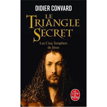 Les Cinq Templiers de Jésus (Le Triangle secret, Tome 2)