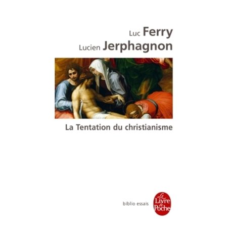 La Tentation du christianisme
