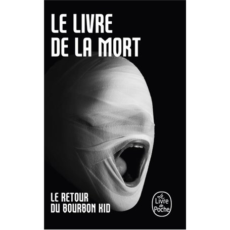Le Livre de la mort (Bourbon Kid, Tome 4)