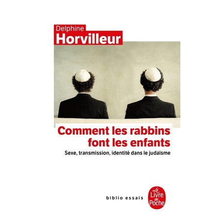 Comment les rabbins font-ils les enfants?