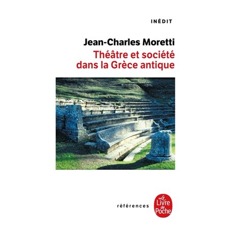 Théâtre et société dans la Grèce antique