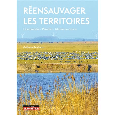 Réensauvager les territoires