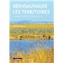 Réensauvager les territoires