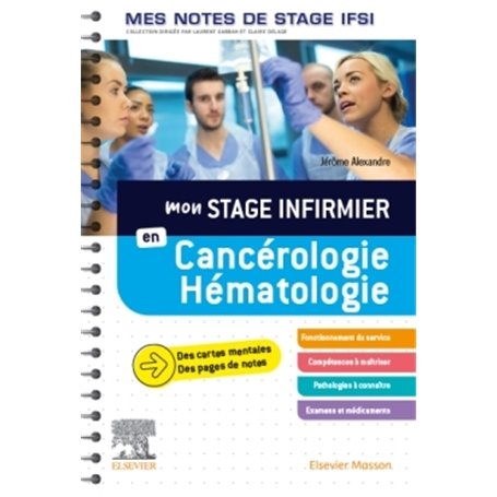 Mon stage infirmier en Cancérologie-Hématologie. Mes notes de stage IFSI