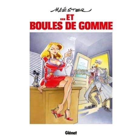 Maëster... et boules de gomme