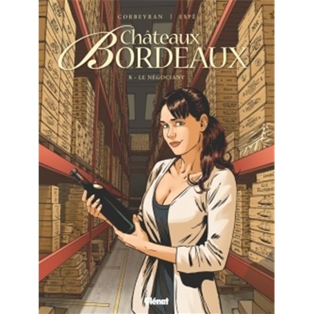 Châteaux Bordeaux - Tome 08
