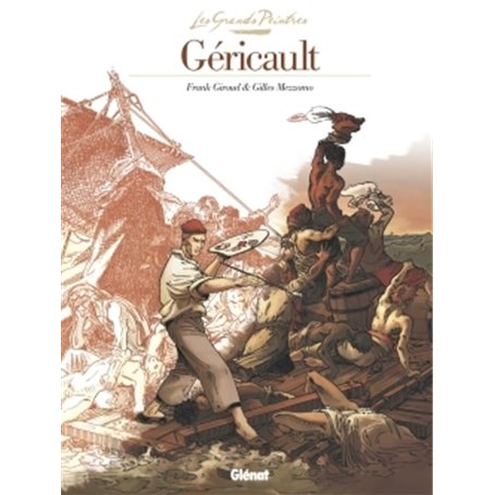 Les Grands Peintres - Théodore Géricault