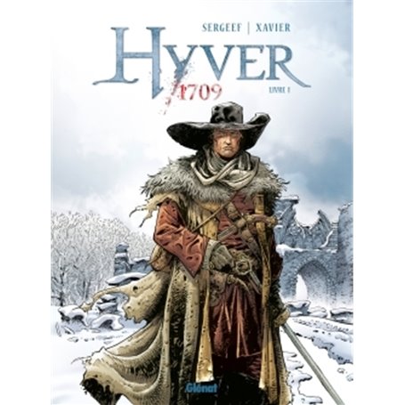 Hyver 1709 - Tome 01