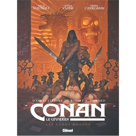 Conan le Cimmérien - Les Clous rouges