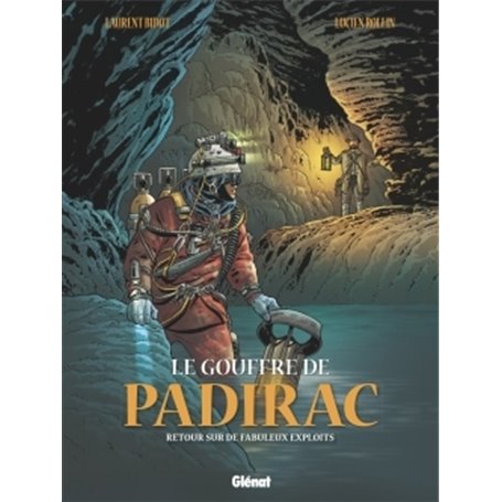 Le Gouffre de Padirac - Tome 03
