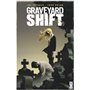Graveyard Shift