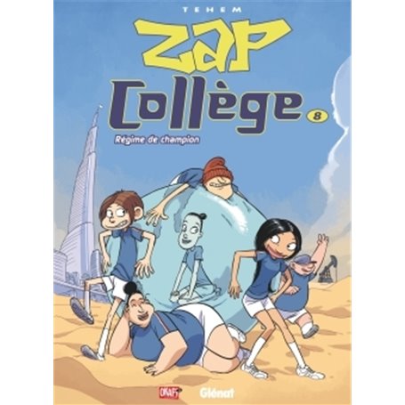 Zap Collège - Tome 08
