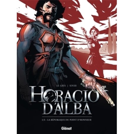 Horacio d'Alba - Tome 01 NE