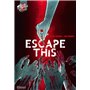Escape This