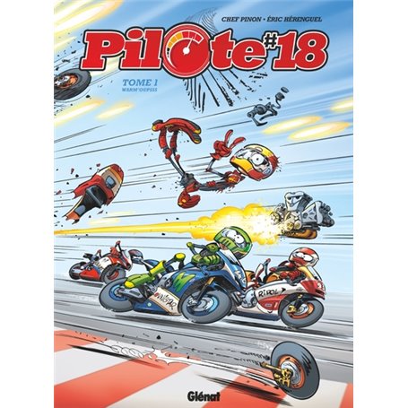 Pilote 18 - Tome 01