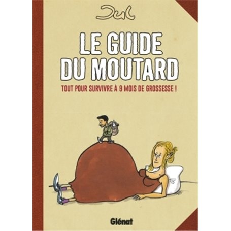 Le guide du moutard - NE