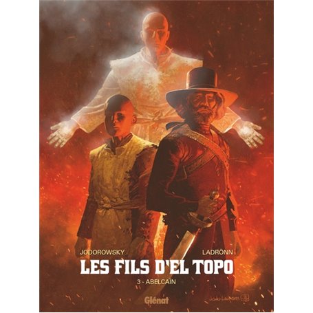 Les Fils d'El Topo - Tome 03