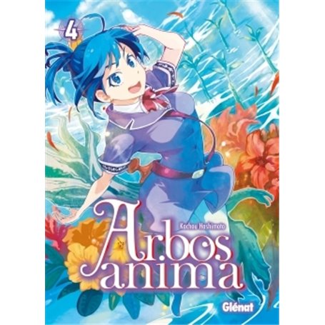 Arbos Anima - Tome 04
