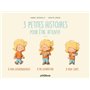 Trois petites histoires pour être attentif