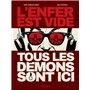 L'enfer est vide, tous les démons sont ici