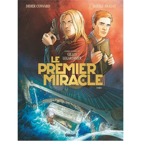 Le Premier miracle - Tome 01