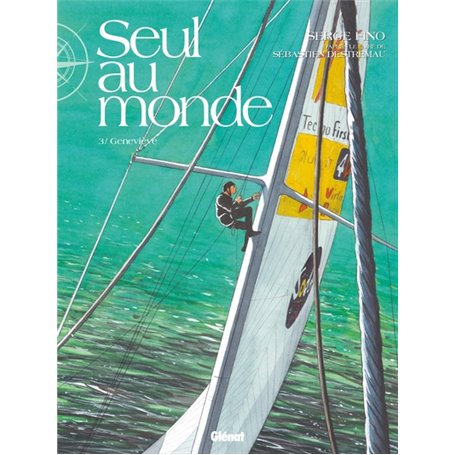 Seul au Monde - Tome 03