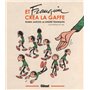 Et Franquin créa la gaffe