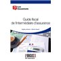 Guide fiscal de l'intermédiaire d'assurance