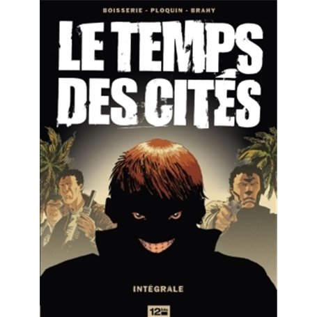 Le Temps des cités - Intégrale