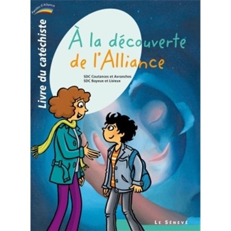 À la découverte de l'Alliance - livre du catéchiste - 2