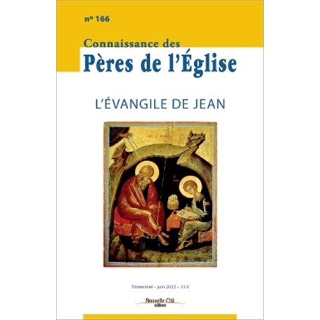 Connaissance des Pères de l'Eglise n°166