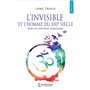 L'invisible et l'Homme du XXIe siècle - Vers un nouveau paradigme