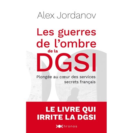 Les guerres de l'ombre de la DGSI