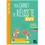Mon carnet de réussite SVT 5e 4e 3e  - Ed 2021 - Cahier élève