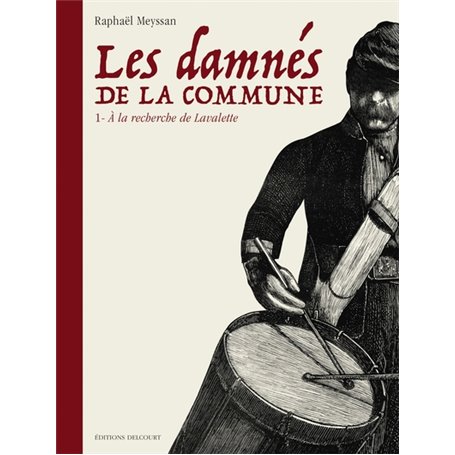 Les Damnés de la Commune T01