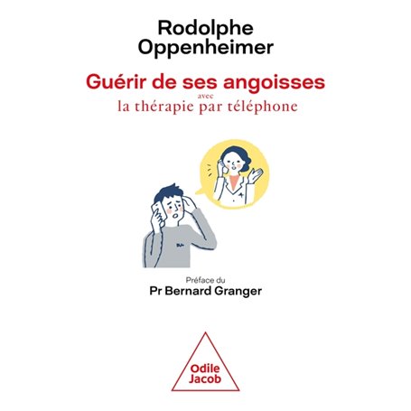 Guérir de ses angoisses